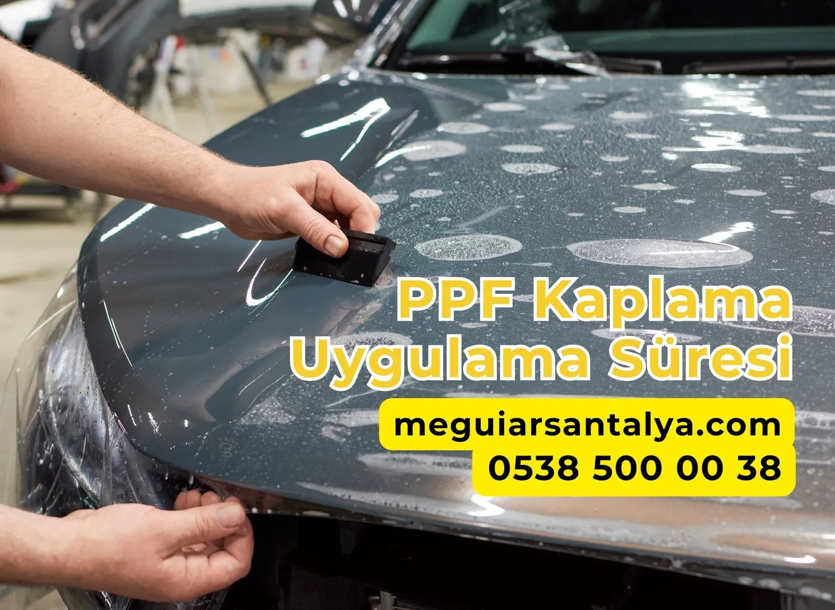 PPF Kaplama Uygulama Süresi